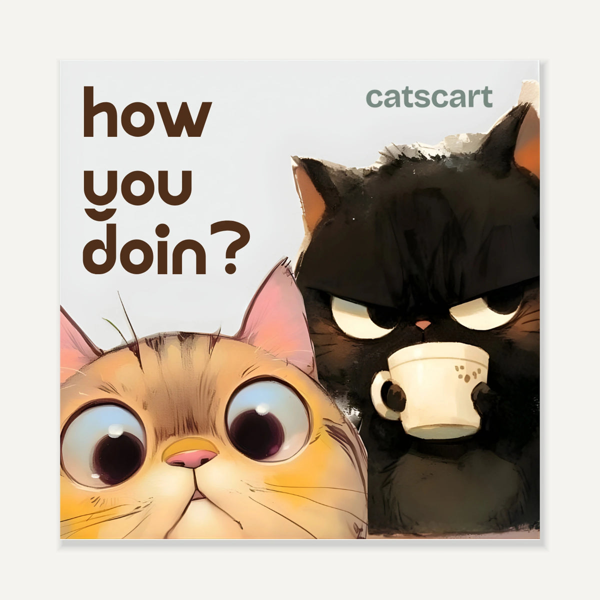 How You Doin? cat fridge magnet [How You Doin? (2×2 in)]