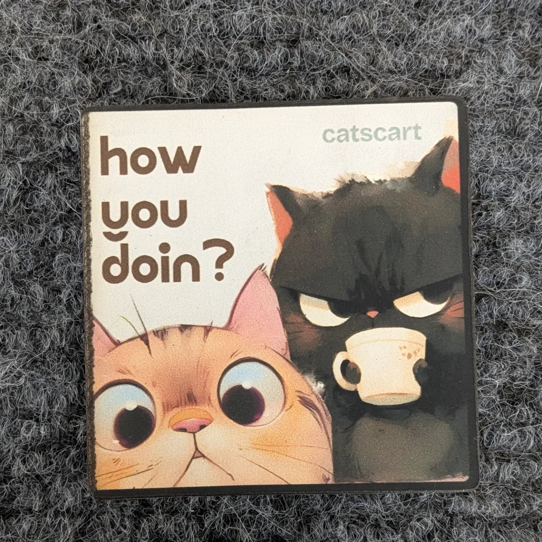 How You Doin? magnet on a grey carpet [How You Doin? (2×2 in)]